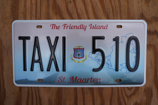 St Maarten License Plate # TAXI 510 The Friendly Island, part of Netherlands Caribbean island