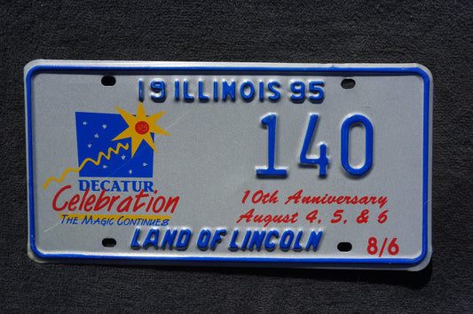 1995 Illinois Decatur Celebration 10th Anniversary License Plate # 140