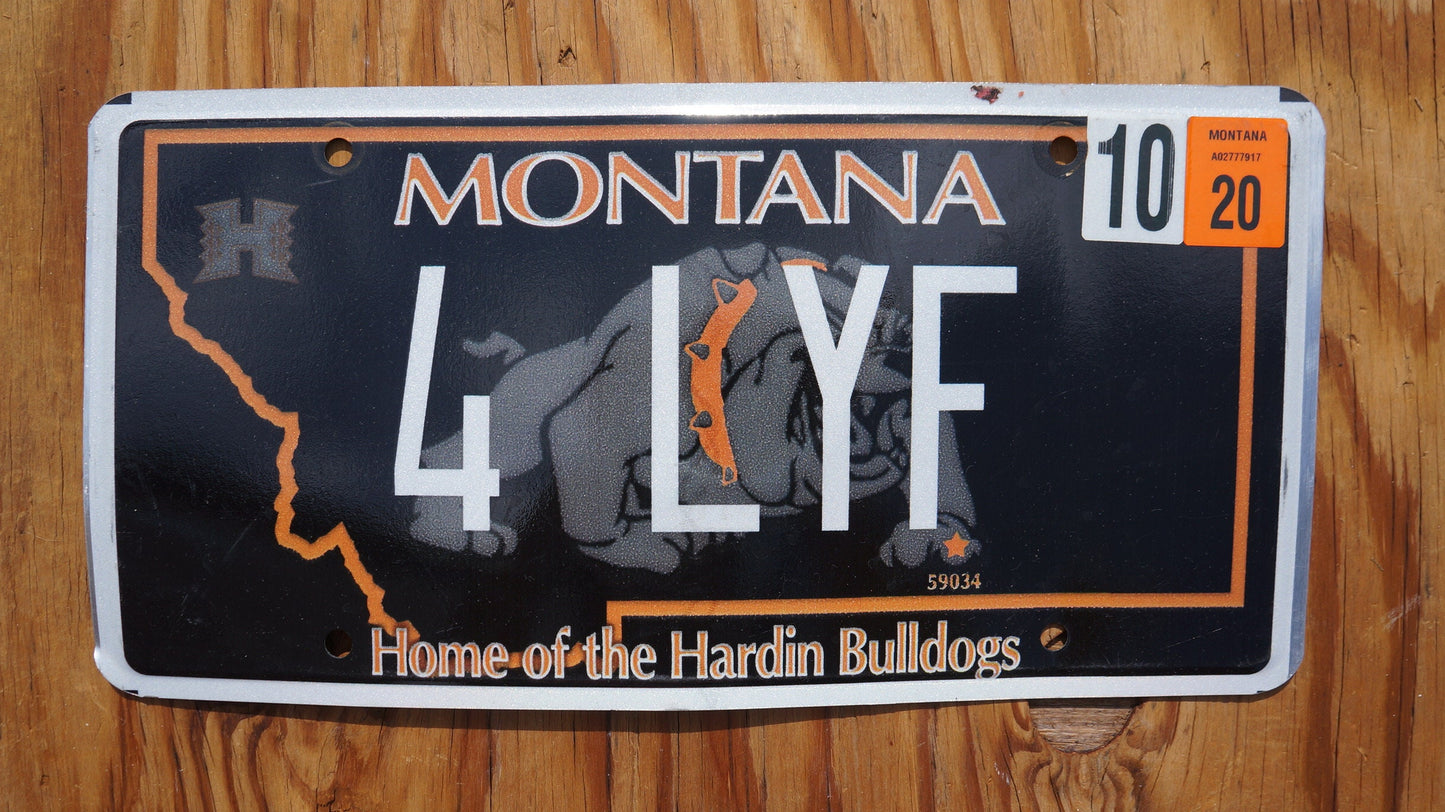 2020 Montana FOR LIFE Vanity Black License Plate Home of the Hardin Bulldogs- # 4 LYF