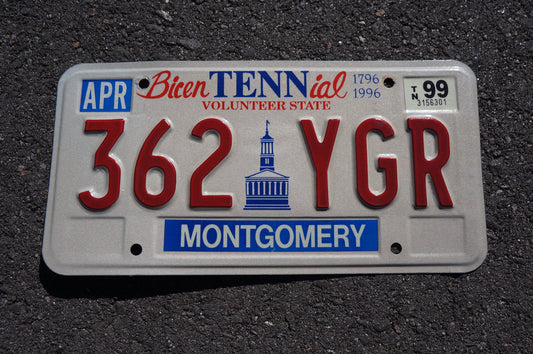 1999 Tennessee BICENTENNIAL License Plate # 362 YGR - Montgomery County