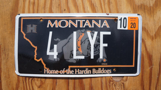 2020 Montana FOR LIFE Vanity Black License Plate Home of the Hardin Bulldogs- # 4 LYF