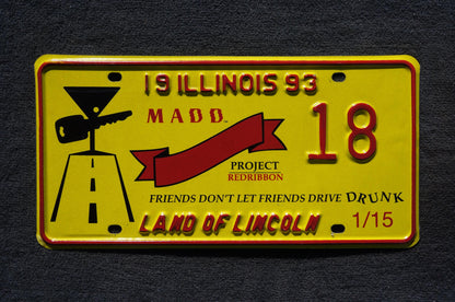1993 Illinois MADD Project Red Ribbon License Plate # 18